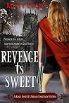 Revenge is Sweet by Misty Evans