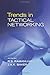 Trends in Tactical Networking (Volume 1)
