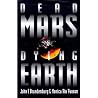 Dead Mars, Dying ...