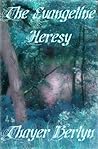 The Evangeline Heresy