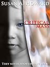 Critical Mass by Susan  Howard