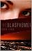 The Blasphemer