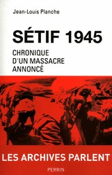 Sétif 1945 : chronique d'un massacre annoncé (Paperback)