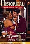 Der Spion und die Herzogin / Lord Garrows widerspenstige Braut