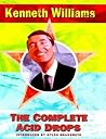 Kenneth Williams' Acid Drops