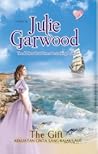 The Gift - Kekuatan Cinta Sang Bajak Laut by Julie Garwood