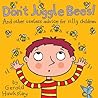 Don't Juggle Bees! And Other Useless Advice For Silly Children by Gerald Hawksley