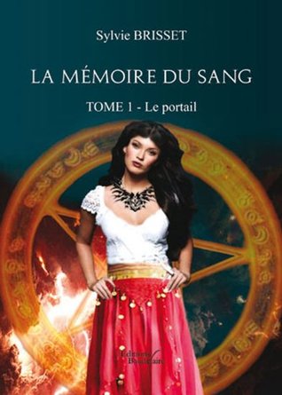 La Mémoire du sang - Le portail