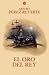 El oro del rey (Las aventuras del capitán Alatriste, #4)