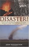 Disaster! by John Withington