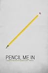 Pencil Me In
