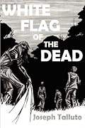 White Flag of The Dead