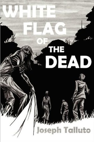 White Flag of The Dead (White Flag of the Dead, #1)