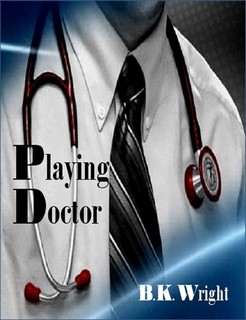 Playing Doctor (Beau to Beau books)