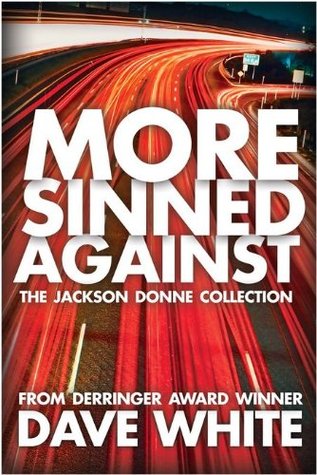 More Sinned Against (Kindle Edition)