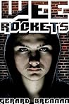 Wee Rockets by Gerard Brennan