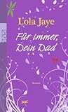 Für immer, Dein Dad by Lola Jaye