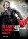 Czarny Czwartek. Janek Wiśniewski padł Czarny Czwartek. Janek Wiśniewski padł