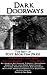 Dark Doorways by Jack Ketchum Dark Doorways by Jack Ketchum