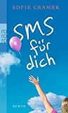 SMS für dich by Sofie Cramer