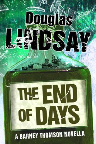 The End of Days (Barney Thomson Novella, #2)
