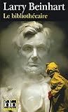 Le Bibliothécaire by Larry Beinhart
