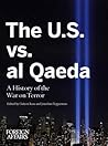 The U.S. vs. al Qaeda: A History of the War on Terror
