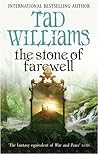 Stone of Farewell by Tad Williams Stone of Farewell by Tad Williams