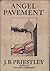 Angel Pavement by J.B. Priestley Angel Pavement by J.B. Priestley