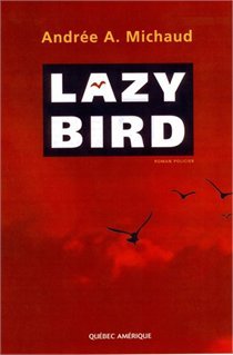 Lazy Bird (Paperback)