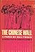 The Chinese Wall by Max Frisch