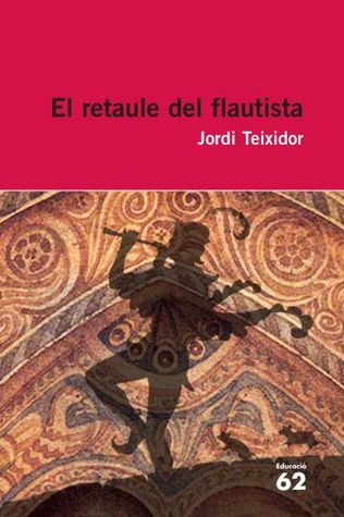 El retaule del flautista (Paperback)