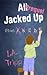 All Jacked Up: Prequel (All Jacked Up Series)