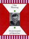 Pessimismi põhjendus (Eesti mõttelugu, #5)