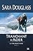 Tranchant d'acier by Sara Douglass