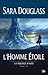 L'homme étoile by Sara Douglass