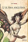 L'ultima anguàna L'ultima anguàna