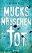 Mucksmäuschentot by Gordon Reece