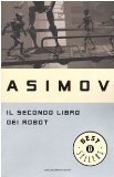 Il secondo libro dei robot (Il ciclo dei robot, #0.2)