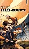 Coffret Pérez-Reverte: L'or du Roi / Le soleil de Breda / Les bûchers de Bocanegra / Le capitaine Alatriste