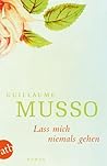 Lass mich niemals gehen by Guillaume Musso