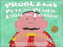 Problems with Pete the Pencil and Eddie the Eraser (Paperback)