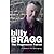 Billy Bragg by Billy Bragg