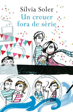 Un creuer fora de sèrie (Una família fora de sèrie, #2)