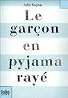 Le garçon en pyjama rayé by John Boyne