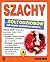 Szachy dla żółtodziowbów
