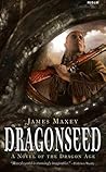 Dragonseed by James Maxey