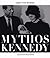 Mythos Kennedy