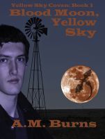 Blood Moon, Yellow Sky