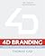 4D branding: cracking the corporate code of the network economy